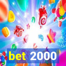 bet 2000